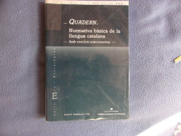 Quadern. Normativa Basica De La Llenga Catalana - Dictionaries