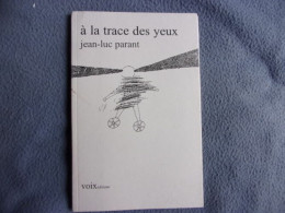 A La Trace Des Yeux - 1801-1900
