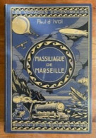 Massiliague De Marseille - Non Classés