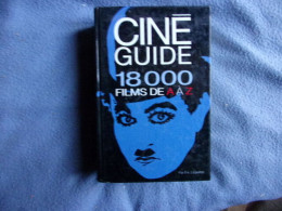 Cine Guide 18000 Films De A à Z - Sonstige & Ohne Zuordnung