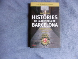 Histories De La Historia De Barcelona - Otros & Sin Clasificación