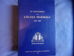 Le Centenaire De L"école Normale 1795-1895 - Other & Unclassified