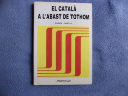 El Catala à L'abast De Tothom - Diccionarios