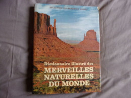 Dictionnaire Illustré Des Merveilles Naturelles Du Monde - Other & Unclassified