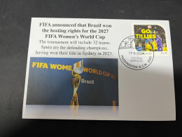 19-5-2024 (5 Z 32) Brazil Is Awarded The 2027 Women's FIFA Footbal World Cup (to Be The Host Country) - Otros & Sin Clasificación