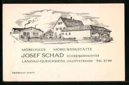 Vertreterkarte Landau-Queichheim, Möbelhaus Und Möbelwerkstätte Josef Schad, Ansicht Der Häuser  - Ohne Zuordnung