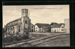 CPA Schwelghausen, église En Ruines Et Häuser Im Jahr 1914  - Autres & Non Classés