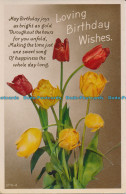 R007908 Greeting Postcard. Loving Birthday Wishes. Tulips. M. K. And Co. RP. 194 - Monde
