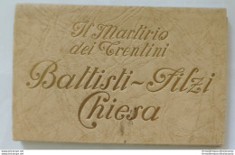 Ap597 Libretto 20 Cartoline Ilmartirio Dei Trentini Battisti Filzi Chiesa Trento - Autres & Non Classés