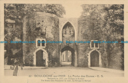 R008173 Boulogne Sur Mer. La Porte Des Dunes. E. Stevenard. No 22 - Monde