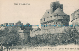 R009348 St. Malo. Le Chateau Forteresse Carree Flanquee De 4 Grasses Tours. Arta - Monde