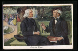 Künstler-AK Liszt Und Wagner Sitzen Auf Einer Parkbank  - Artistas