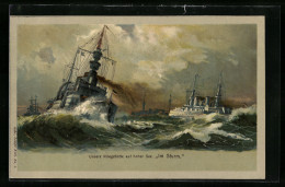 Lithographie Unsere Kriegsflotte Auf Hoher See, Kriegsschiffe Im Sturm  - Guerre