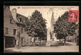 CPA Chantelle-le-Chateau, Le Monument Aux Morts De La Grande Guerre Et La Place De L`Eglise  - Autres & Non Classés