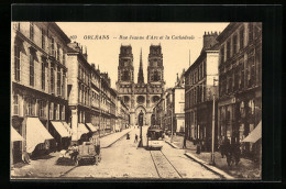 AK Orléans, Rue Jeanne D`Arc Et La Cathédrale, Strassenbahn  - Tramways