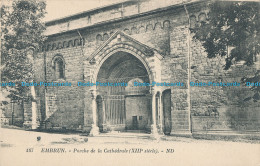 R007806 Embrun. Porche De La Cathedrale. Levy Et Neurdein Reunis. No 187 - Monde