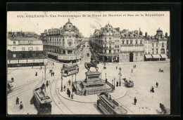 AK Orléans, La Place Du Martroi Et La Rue De La République, Vue En Surplomb, Tramways, Strassenbahn  - Tramways