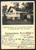 AK Sachsenhausen B. Deining, Schullandheim Der Luitpoldoberrealschule  - Autres & Non Classés