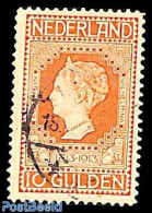 Netherlands 1913 10G Used, With Attest C. Muis, Used Or CTO - Gebruikt