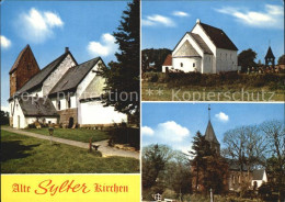 72549446 Sylt Sankt Severin Kirche Keitum Sankt Martin Kirche Morsum Sankt Niels - Sylt