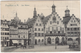 Frankfurt A. M.   Der Römer - (Deutschland) - 1909 - Frankfurt A. Main