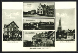 AK Neunkirchen, St. Franziskus-Erholungsheim, Kirche Und Pastorat, Bürgermeisteramt  - Autres & Non Classés