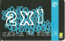 Spain: Prepaid IDT - 2x1 Habla El Doble 06.10 - Altri & Non Classificati