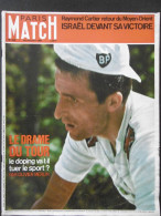 Paris Match N°955 29 Juillet 1967 Le Drame Du Tour, Le Doping Va T'il Tuer Le Sport; Israël Devant Sa Victoire - Allgemeine Literatur