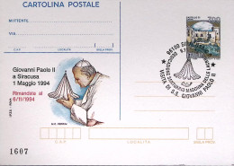 1994-GIOVANNI PAOLO II^a SIRACUSA Sopr.in Rosso RINVIATA Cartolina Postale Lire  - Entero Postal