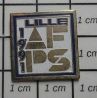711E Pin's Pins / Beau Et Rare / AUTRES / LILLE 1991 AFPS - Andere & Zonder Classificatie