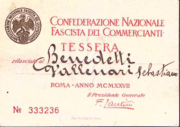 1927-CONFEDERAZIONE NAZ FASCISTA DEI COMMERCIANTI Tessera Rilasciata A Verona - Cartes De Membre