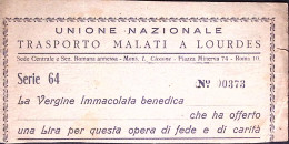 1900circa-U.N. TRASPORTO MALATI A LOURDERS Ricevuta Di Offerta Nuova - Italy