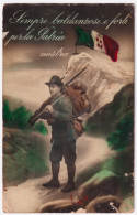 1915-Sempre Baldanzosi E Forti Per La Patria Nostra Viaggiata Posta Militare/Uff - Storia Postale