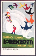 1926-Fabbrica D'armi Lorenzotti Pietro (Brescia) Illustratore Mondaini, Molto Ra - Advertising
