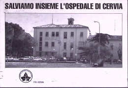 1992-SALVIAMO OSPEDALE CERVIA Partito Repubblicano Cervia Cartolina Cervia (14.1 - Ravenna