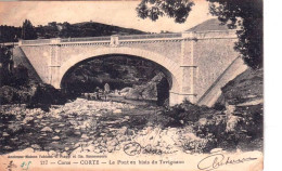 20 - Corse -  CORTE -  Le Pont En Biais Du Tavignano - Corte