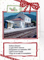 26 - Drome -  SAILLANS -  La Gare SNCF Rénovée - Ligne Livron - Veynes - Autres & Non Classés