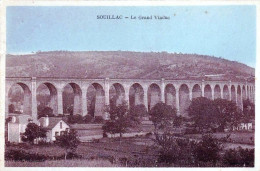 46 - Lot -  SOUILLAC - Le Grand Viaduc - Souillac