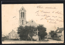CPA Marolles-en-Hurepoix, L`Église Et Le Calvaire  - Other & Unclassified