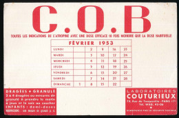 Buvard  21 X 13,5  Calendrier Février 1953   Laboratoires COUTURIEUX  C.O.B. - Drogheria