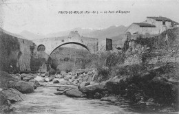 PRATS DE MOLLO - Le Pont D'Espagne - Très Bon état - Autres & Non Classés