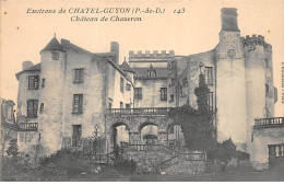 Environs De CHATEL GUYON - Château De CHAZERON - Très Bon état - Châtel-Guyon