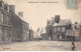 MANTILLY - La Place - Route De Saint Cyr - Très Bon état - Autres & Non Classés