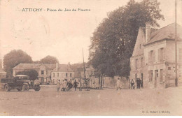 ATTICHY - Place Du Jeu De Paume - état - Attichy
