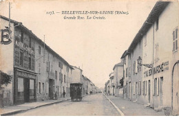 BELLEVILLE SUR SAONE - Grande Rue - La Croisée - Très Bon état - Belleville Sur Saone