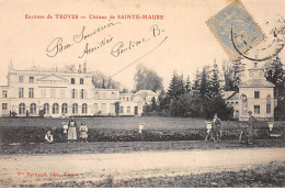 Environs De TROYES - Château De SAINTE MAURE - Très Bon état - Other & Unclassified