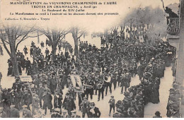 Manifestation Des Vignerons Champenois De L'Aube - TROYES EN CHAMPAGNE - 9 Avril 1911 - Très Bon état - Troyes