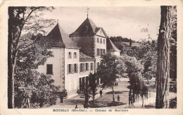 BOUSSAN - Colonie De Barthéte - état - Autres & Non Classés