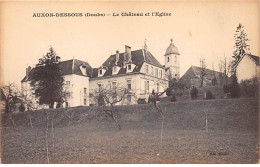 AUXON DESSOUS - Le Château Et L'Eglise - Très Bon état - Autres & Non Classés