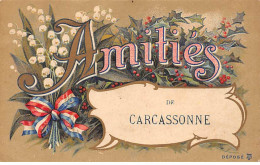 Amitiés De CARCASSONNE - état - Carcassonne